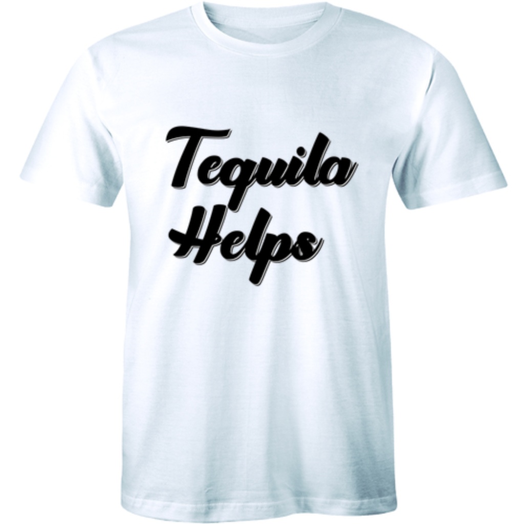 Tequila Helps T=Shirt Funny Mexico Drinking Tee